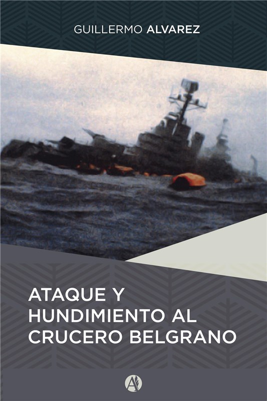 E-book Ataque Y Hundimiento Al Crucero Belgrano