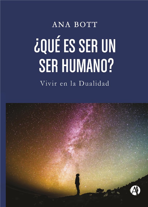 E-book ¿Qué Es Ser Un Ser Humano? Vivir En La Dualidad