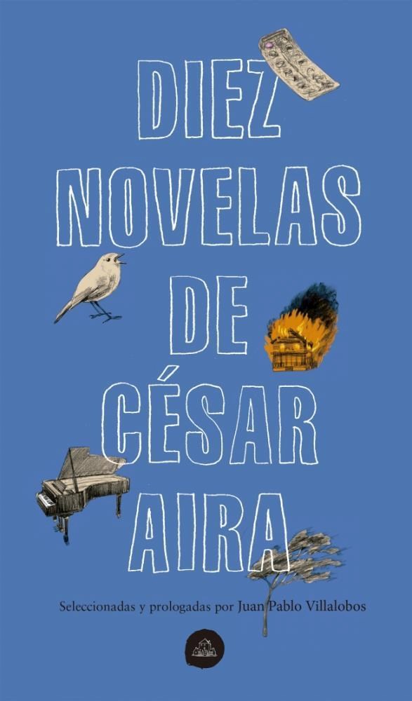 Papel Diez Novelas De Cesar Aira