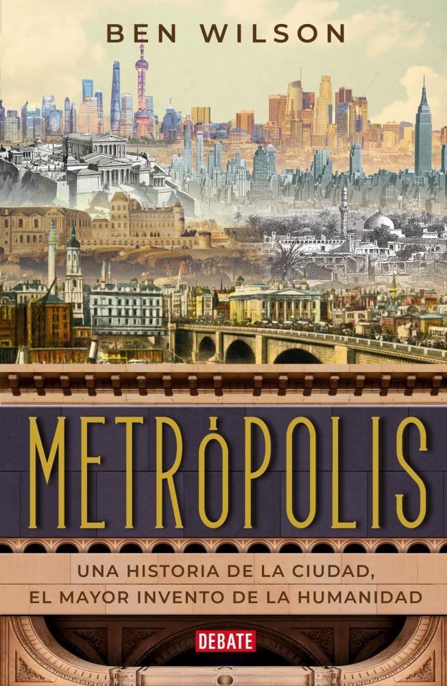Papel Metropolis, Una Historia De La Ciudad