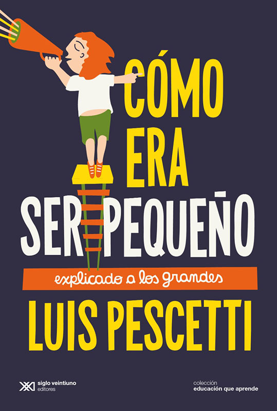 Papel Como Era Ser Peque?O (Explicado A Los Grandes)
