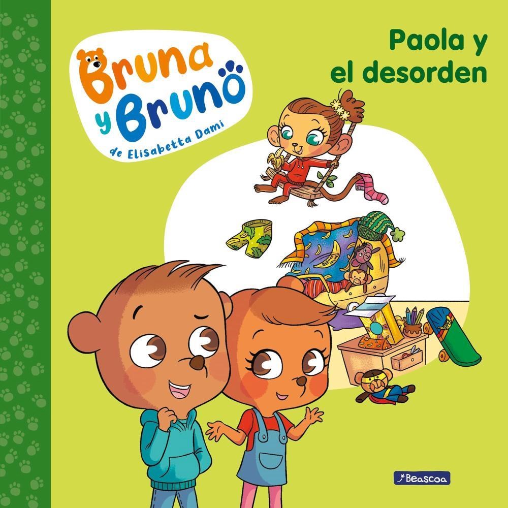 Papel Paola Y El Desorden (Bruna Y Bruno 2)