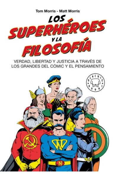 Papel Los Super Heroes Y La Filosofia