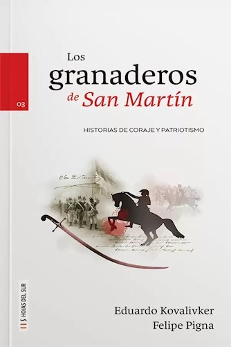 Papel Granaderos De San Martin, Los