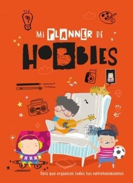 Papel Mi Planner De Hobbies - ¡Pasatiempos A Full!