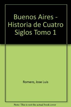 Papel Buenos Aires Historia De Cuatro Siglos Tomo 1