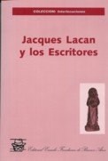  JACQUES LACAN Y LOS ESCRITORES (COL  INTERLOCUCIONES)