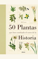 Papel 50 PLANTAS QUE HAN CAMBIADO LA HISTORIA