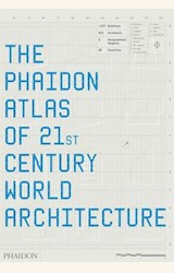 Papel PHAIDON ATLAS OF 21 ST. CENTURY WORLD ARCHITECTURE