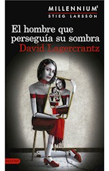 E-book El hombre que perseguía su sombra (Serie Millennium 5) Edición mexicana