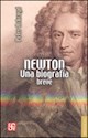 Papel NEWTON, UNA BIOGRAFIA BREVE