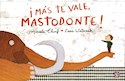 Papel ¡MAS TE VALE MASTODONTE!