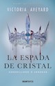 Libro La Espada De Cristal  ( Libro 2 De La Saga Reina Roja )