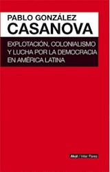 Papel EXPLOTACIÓN, COLONIALISMO Y LUCHA POR LA DEMOCRACIA EN AMÉRICA LATINA