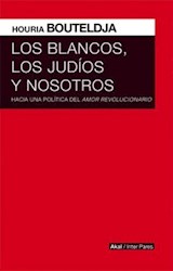 Papel BLANCOS, LOS JUDIOS Y NOSOTROS