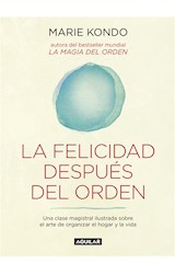 E-book La felicidad después del orden (La magia del orden 2)
