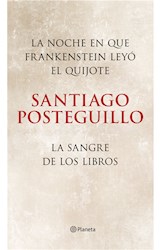 E-book La noche en que Frankenstein leyó el Quijote + La sangre de los libros (pack)