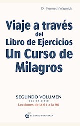 Papel VIAJE A TRAVES DEL LIBRO DE EJERCICIOS DE UN CURSO DE MILAGROS  - VOL II