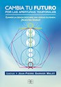 Papel CAMBIA TU FUTURO POR LAS APERTURAS TEMPORALES