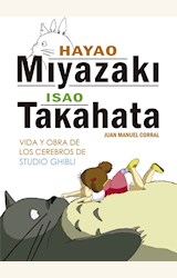 Papel HAYAO MIYAZAKI E ISAO TAKAHATA. VIDA Y OBRA DE LOS CEREBROS