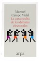 Papel LA CARA OCULTA DE LOS DEBATES ELECTORALES