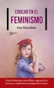 Libro Educar En El Feminismo