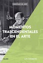 Papel MOMENTOS TRASCENDENTALES EN EL ARTE