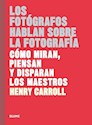 Papel LOS FOTÓGRAFOS HABLAN SOBRE LA FOTOGRAFÍA