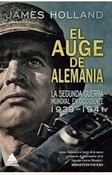 Papel EL AUGE DE ALEMANIA: LA SEGUNDA GUERRA MUNDIAL EN OCCIDENTE 1939-1941