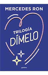 E-book Trilogía Dímelo (pack con: Dímelo bajito | Dímelo en secreto | Dímelo con besos)