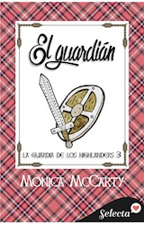E-book El guardián (La guardia de los Highlanders 3)