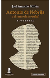 E-book Antonio de Nebrija o el rastro de la verdad