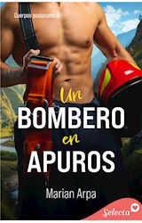 E-book Un bombero en apuros (Cuerpos pasionales 6)