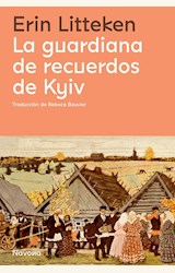 Papel LA GUARDIANA DE RECUERDOS DE KYIV