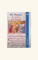 Papel A TRAVES DEL ISLAM (TRAD. S. FANJUL Y F. ARBOS) (R) (2005)