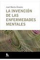 Papel LA INVENCION DE LAS ENFERMEDADES MENTALES