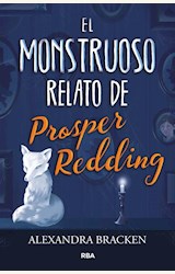 Papel EL MONSTRUOSO RELATO DE PROSPER REDDING