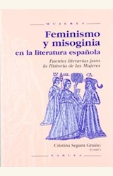 Papel FEMINISMO Y MISOGINIA EN LA LITERATURA ESPAÑOLA. FUENTES LIT
