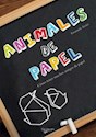 Libro Animales De Papel