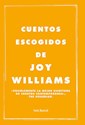 Papel CUENTOS ESCOGIDOS DE JOY WILLIAMS