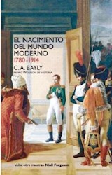 Papel EL NACIMIENTO DEL MUNDO MODERNO 1780-1914