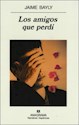 Papel AMIGOS QUE PERDI, LOS