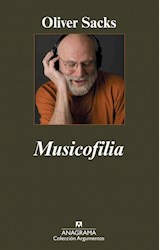 Papel MUSICOFILIA. RELATOS DE LA MUSICA Y EL CEREBRO