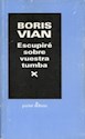 Papel ESCUPIRE SOBRE VUESTRA TUMBA