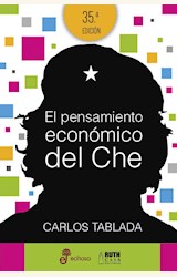 Papel EL PENSAMIENTO ECONOMICO DEL CHE