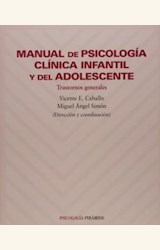 Papel MANUAL PSICOLOGIA CLINICA INFANTIL Y ADOLESC.-TRASTORNOS GEN