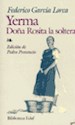 Papel YERMA/DOÑA ROSITA LA SOLTERA