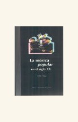 Papel MUSICA POPULAR EN EL SIGLO XX (CON CD) (R) (1999), LA