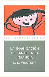 Papel IMAGINACION Y EL ARTE EN LA INFANCIA (ENSAYO PSICOLOGICO) (R