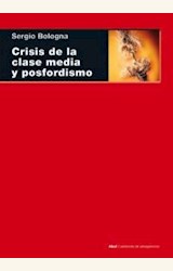 Papel CRISIS DE LA CLASE MEDIA Y POSFORDISMO